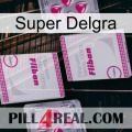 Super Delgra 33